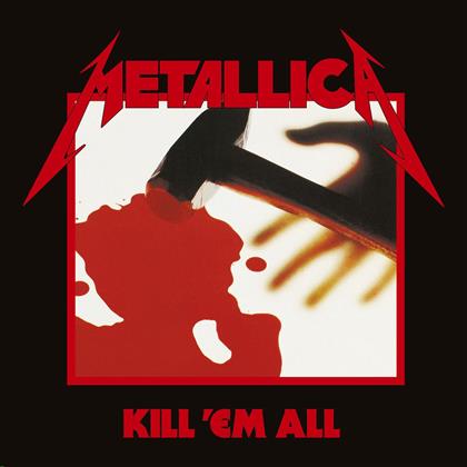 Metallica - Kill 'Em All - 2016 Version (Remastered, LP)