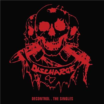 Discharge - Decontrol - The Singles (Westworld Edition)