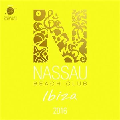 Nassau Beach Club Ibiza - Various 2016 (2 CDs)