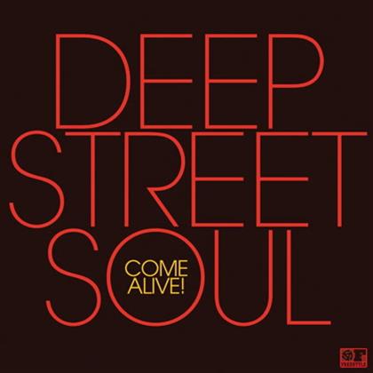 Deep Street Soul - Come Alive! (LP)