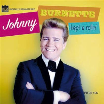 Johnny Burnette - Kept A Rollin' (2 CDs)