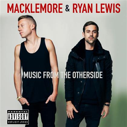 Macklemore & Ryan Lewis - Music From The Otherside