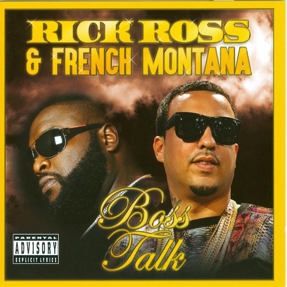 Rick Ross & French Montana - Boss Talk