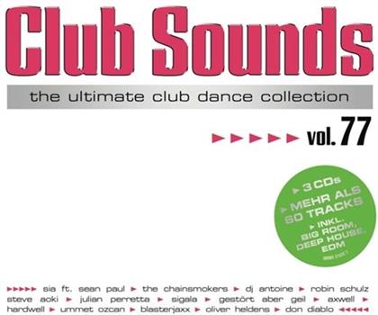 Club Sounds - Ultimate Club Dance 77 (3 CDs)