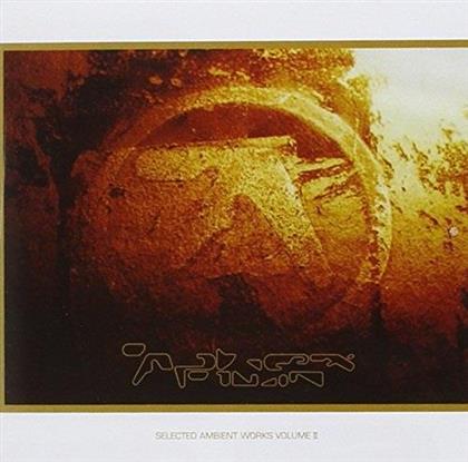 Aphex Twin - Selected Ambient Works Vol. 2
