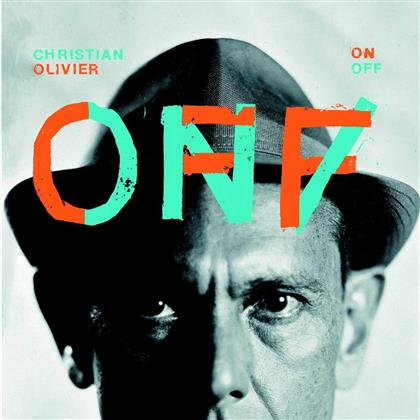 Christian Olivier - On / Off - Digisleeve - Tirage Limite