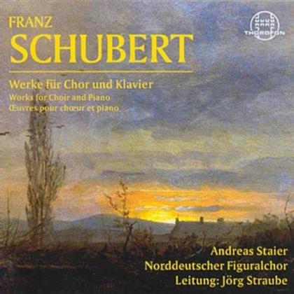 Franz Schubert (1797-1828), Jörg Straube, Andreas Staier & Norddeutscher Figuralchor - Werke Für Chor Und Klavier