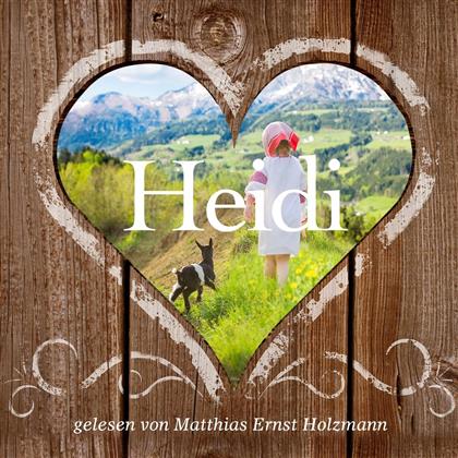 Heidi & Gelesen Von Matthias Ernst Holzmann - ---