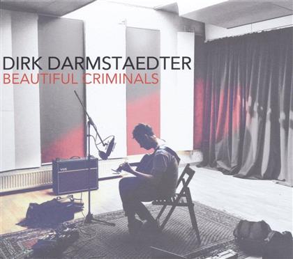 Dirk Darmstaedter - Beautiful Criminals