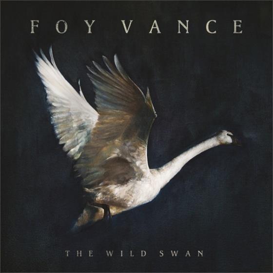 Foy Vance - Wild Swan (Limited Edition)