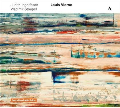 Louis Vierne (1870-1937), Judith Ingolfsson, Rebecca Li, Stefan Fehlandt, … - Concert-Centenaire Vol.2 - Sonata For Violin And Piano In G Minor op.23, Piano Quintet In C Minor op.42