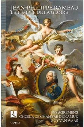 Les Agrémens, Jean-Philippe Rameau (1683-1764), Guy van Waas & Choeur de Chambre de Namur - Le Temple De La Gloire (2 CDs + Buch)