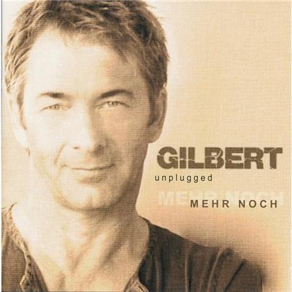 Gilbert - Mehr Noch