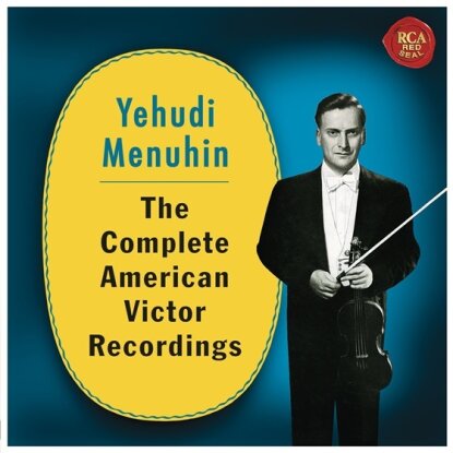 Sir Yehudi Menuhin - Yehudi Menuhin - The Complete American Victor Recordings (6 CDs)