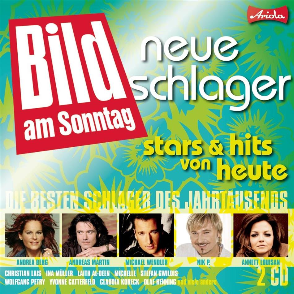 Neue Schlager: Stars Und Hits Von Heute (2 CDs)