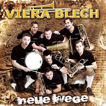 Viera Blech - Neue Wege