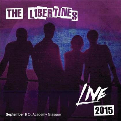 The Libertines - Live At The 02 Academy 2015 (2 CDs)