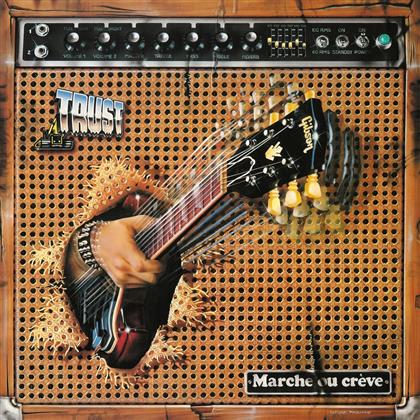 Trust - Marche Ou Crève (Edition Limitée, LP)