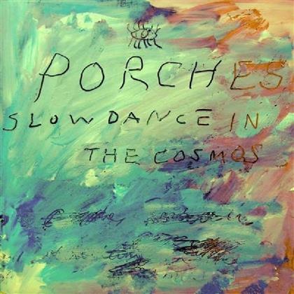 Porches - Slow Dance In The Cosmos (LP + Digital Copy)