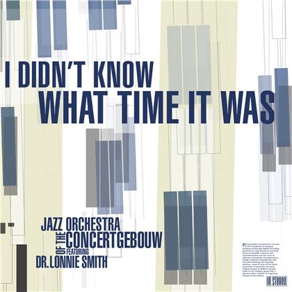 Jazz Orchestra Of The Concertgebouw - I Didn't Know What Time It Was (LP)