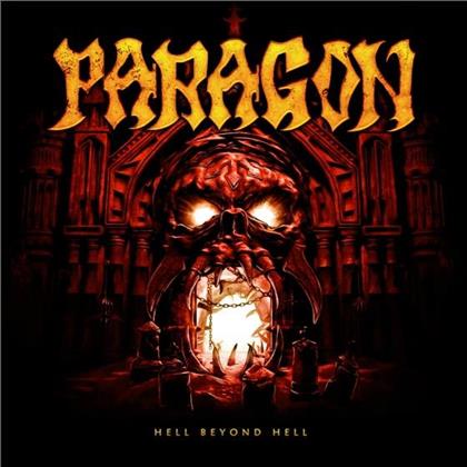 Paragon - Hell Beyond Hell (Digipack)