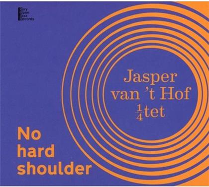 Jasper Van't Hof - No Hard Shoulder