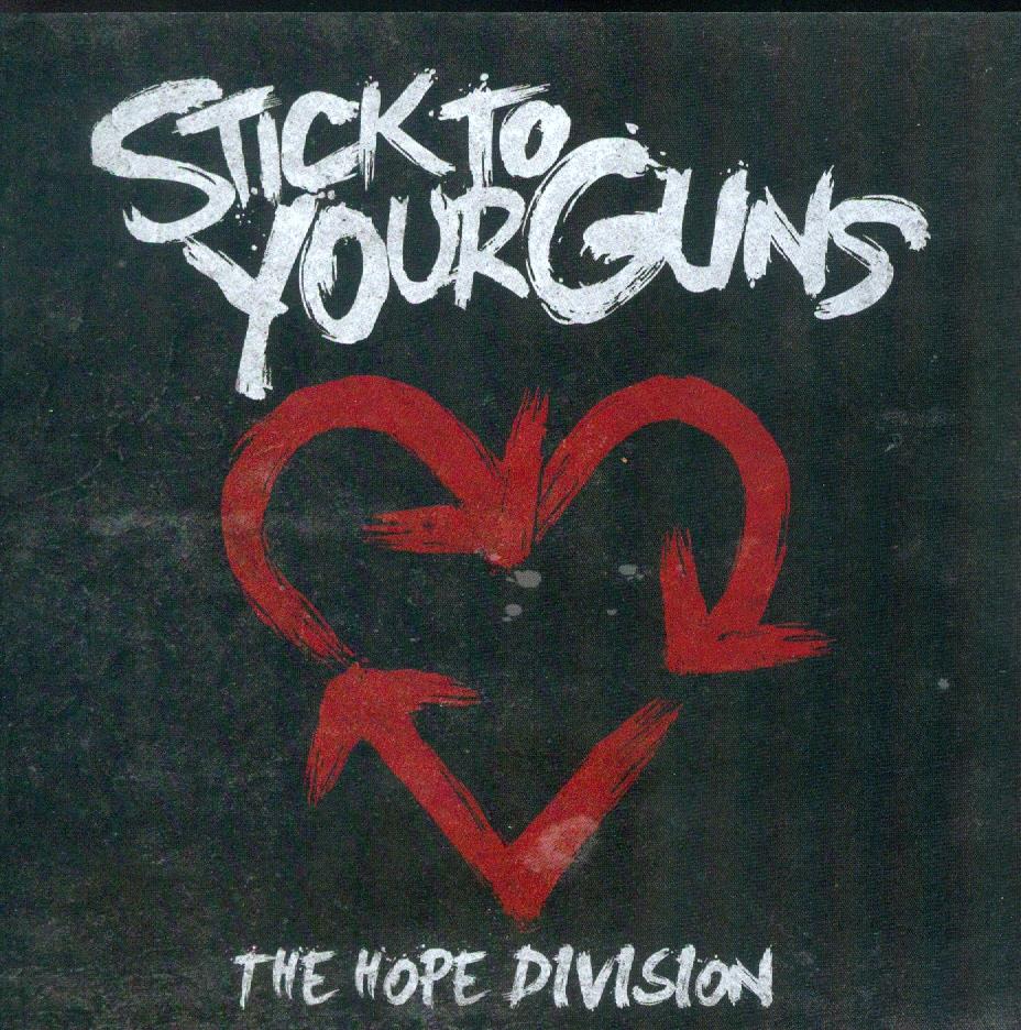 Stick To Your Guns - Hope Division - Reissue