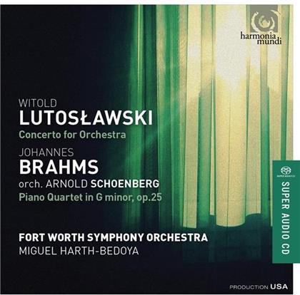 Witold Lutoslawski (1913-1994), Johannes Brahms (1833-1897), Miguel Harth-Bedoya & Fort Worth Symphony Orchestra - Concerto For Orchestra - Brahms Orch. Schönberg: Piano Quartet In G Minor op.25 (SACD)