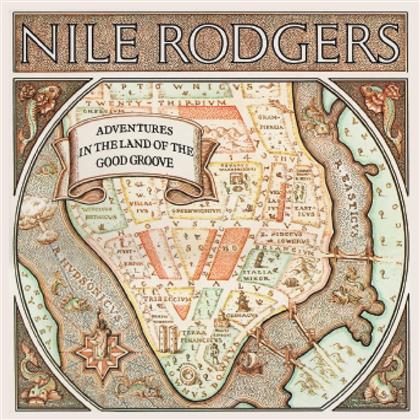 Nile Rodgers - Adventures In The Land Of The Good Groove - Expanded