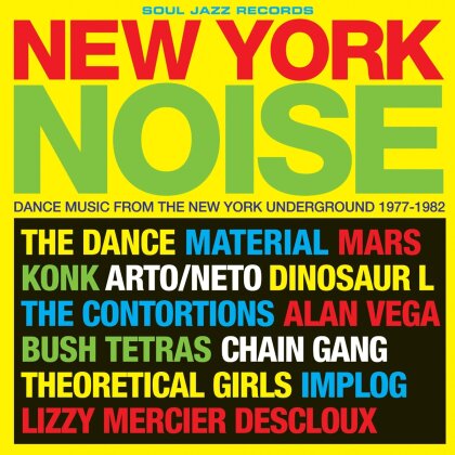 Soul Jazz Records Presents - New York Noise : Dance Music