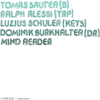 Tomas Sauter, Ralph Alessi & Luzius Schuler - Mind Reader