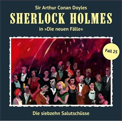 Sherlock Holmes - Die 17 Salutschüsse (Neue Fälle 25)