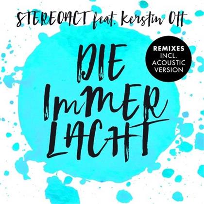 Stereoact feat. Kerstin Ott - Die Immer Lacht