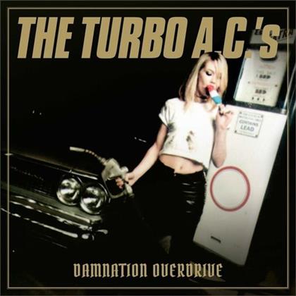 The Turbo A.C.'S - Damnation Overdrive - Reissue