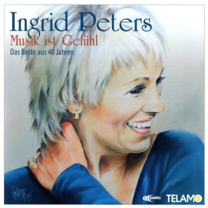 Ingrid Peters - Musik Ist Gefühl - Das Beste Aus 40 Jahren (2 CDs)