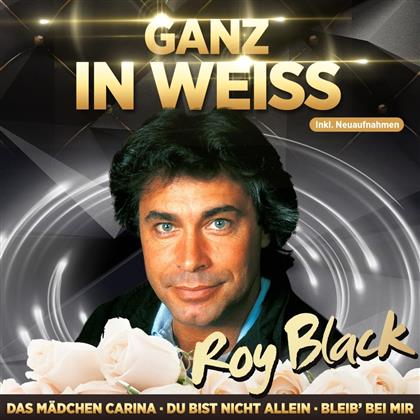 Roy Black - Ganz In Weiß - Jahrtausendhits