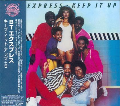 B.T. Express - Keep It Up - + Bonustracks