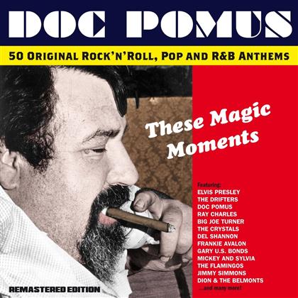 These Magic Moments - Songs Of Doc Pomus (2 CDs)