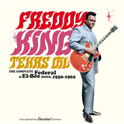 Freddy King - Texas Oil - The Complete Federal & El-Bee Sides 1 (2 CDs)