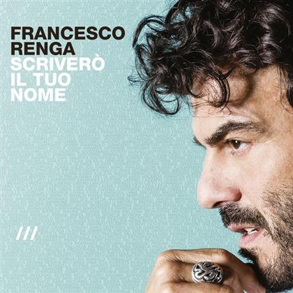 Francesco Renga - Scrivero Il Tuo Nome (LP)