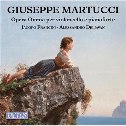 Giuseppe Martucci (1856-1909), Jacopo Francini & Alessandro Deljavan - Complete Works For Cello & Piano