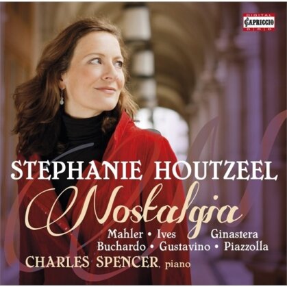 Stephanie Houtzeel, Charles Spencer, Charles Ives (1874-1954), Gustav Mahler (1860-1911), … - Nostalgia