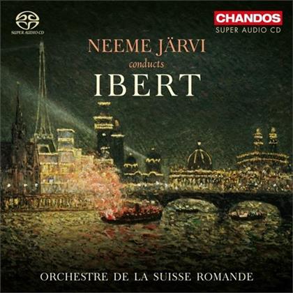 Neeme Järvi, Jacques Ibert & L'Orchestre de la Suisse Romande - Orchestral Works (Hybrid SACD)