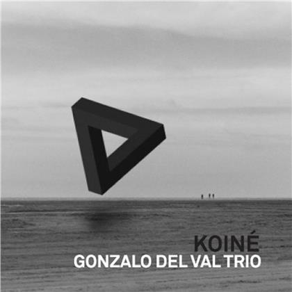 Gonzalo Dal Val Trio - Koine