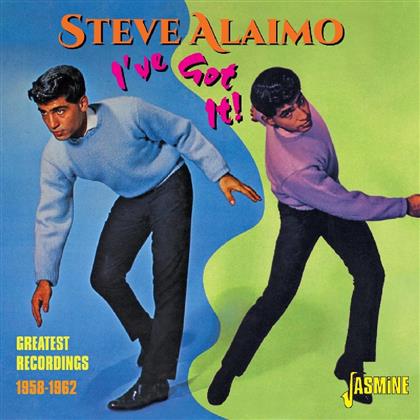 Steve Alaimo - I've Got It 1958-1962