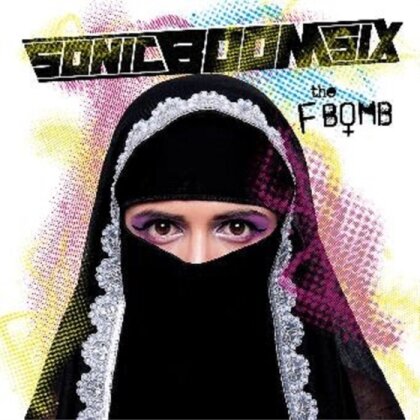 Sonic Boom Six - F-Bomb (Deluxe Edition, 2 CDs)