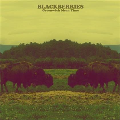 The Blackberries - Greenwich Mean Time