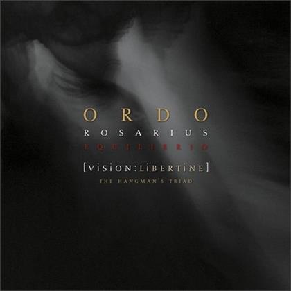 Ordo Rosarius Equilibrio - Libertine - The Hangman's Triad (Deluxe Edition, 2 CDs)