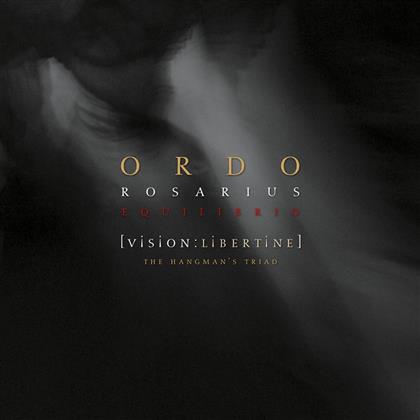 Ordo Rosarius Equilibrio - Libertine - The Hangman's Triad (Limited Edition, 2 LPs + CD)