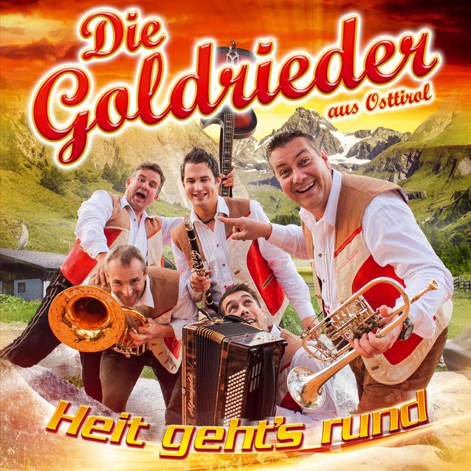 Die Goldrieder - Heit Geht's Rund